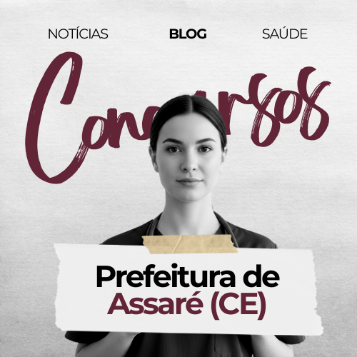 Prefeitura de Assaré CE 2026