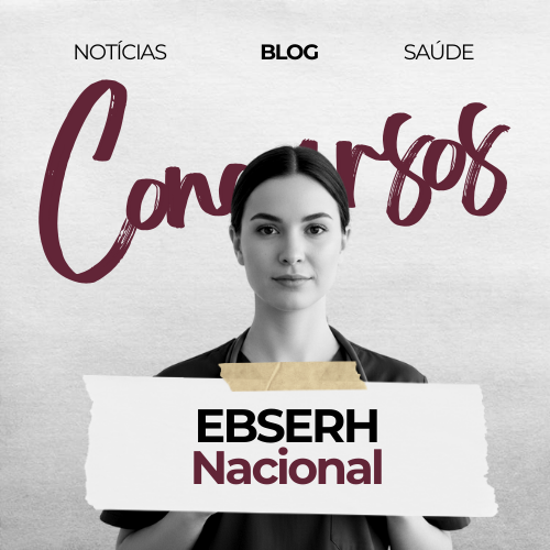 Concurso EBSERH Médicos